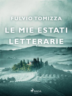 cover image of Le mie estati letterarie